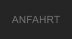 Anfahrt